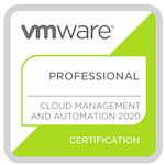 VMware Certified Professional - Cloud Management and Automation 2020 Badge